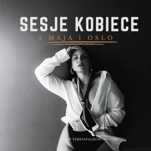 Sensualne  sesje kobiece – edycja specjalna -3 maja Oslo