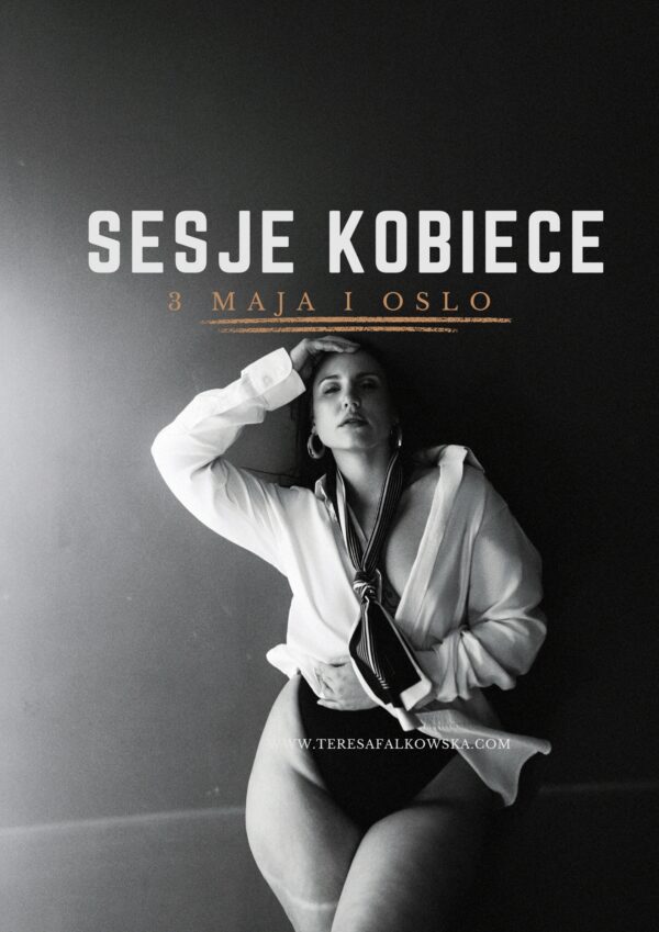 Sensualne  sesje kobiece – edycja specjalna -3 maja Oslo