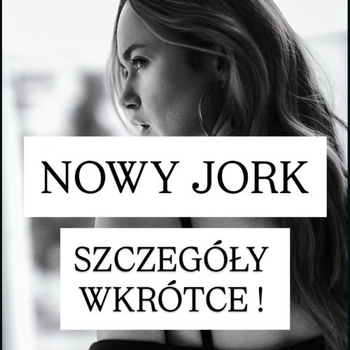 SZKOLENIE -FOTOGRAFIA KOBIECA OD PODSTAW + PRACA Z KLIENTKĄ oraz  SESJE KOBIECE - NOWY JORK -szczegóły wkrótce !!!